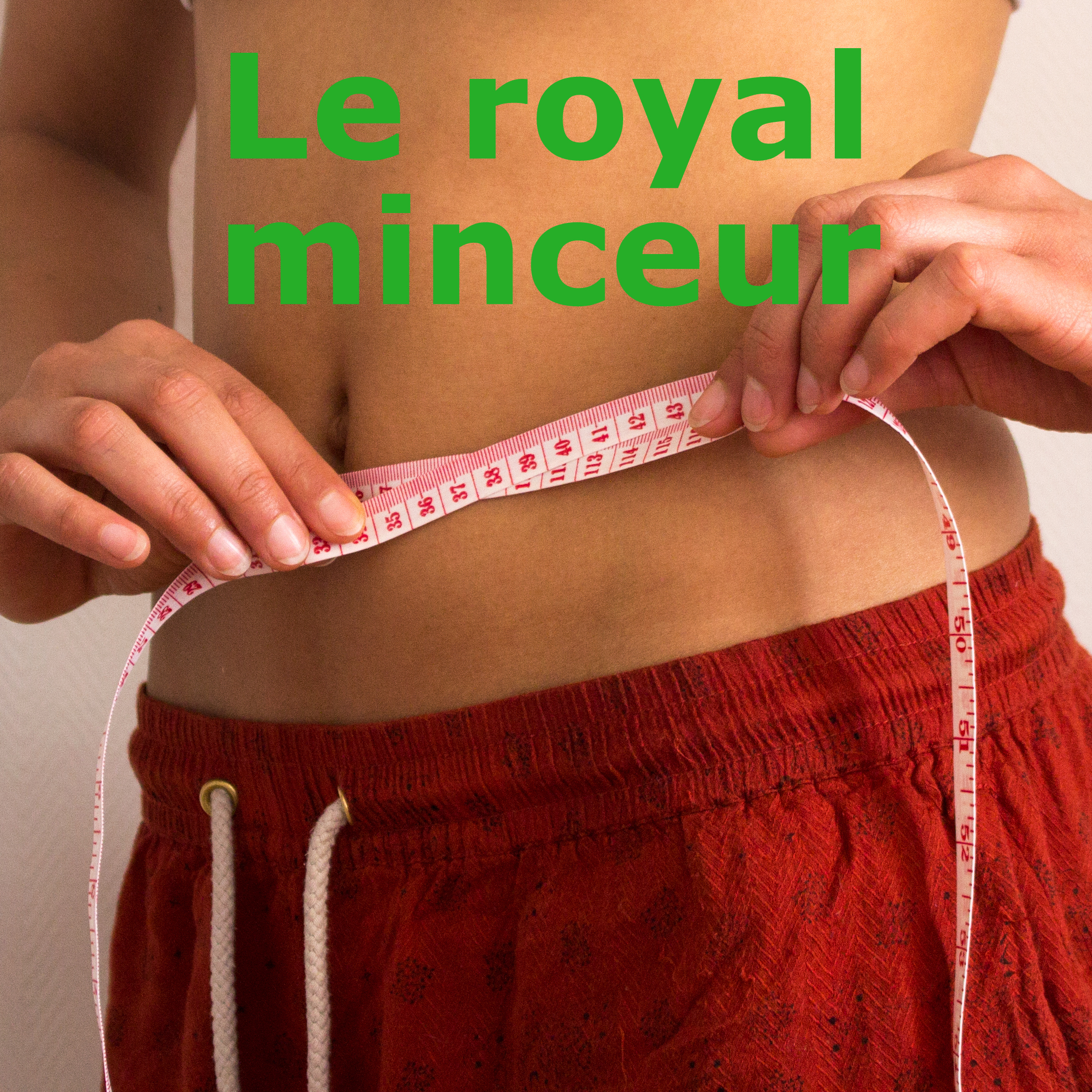 Royal minceur